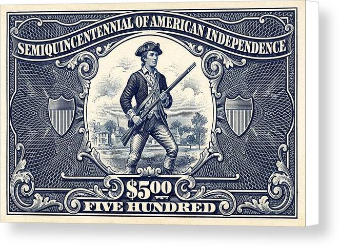 American Independence $500 - Canvas Print