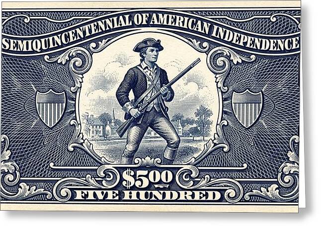American Independence $500 - Greeting Card