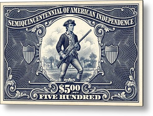 American Independence $500 - Metal Print