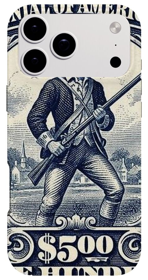 American Independence $500 - Phone Case