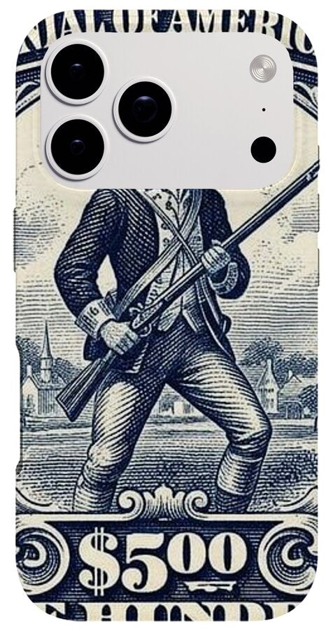 American Independence $500 - Phone Case