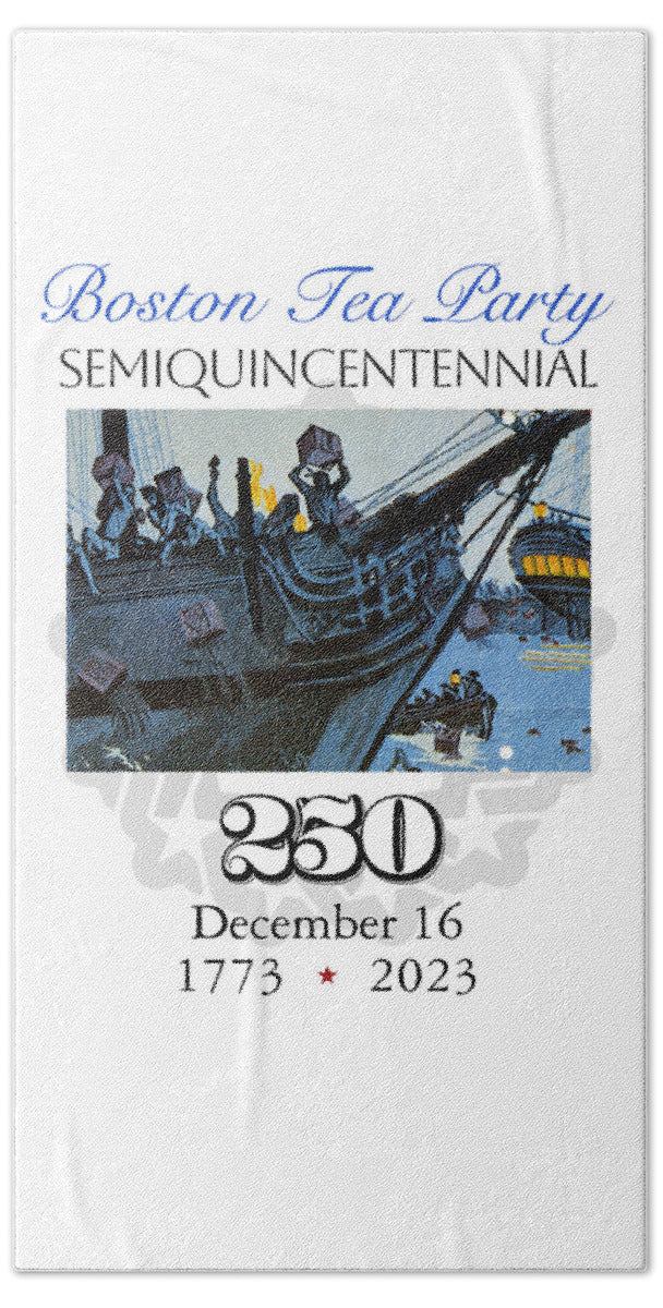 Boston Tea Party 250 - Beach Towel