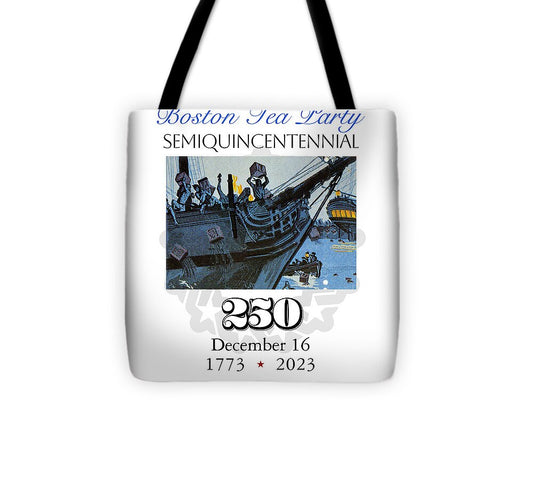 Boston Tea Party 250 - Tote Bag