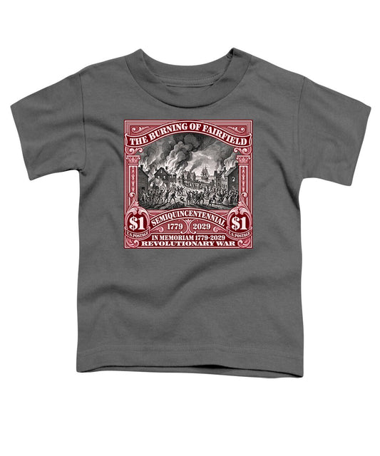 Burning of Fairfield $1 - Toddler T-Shirt