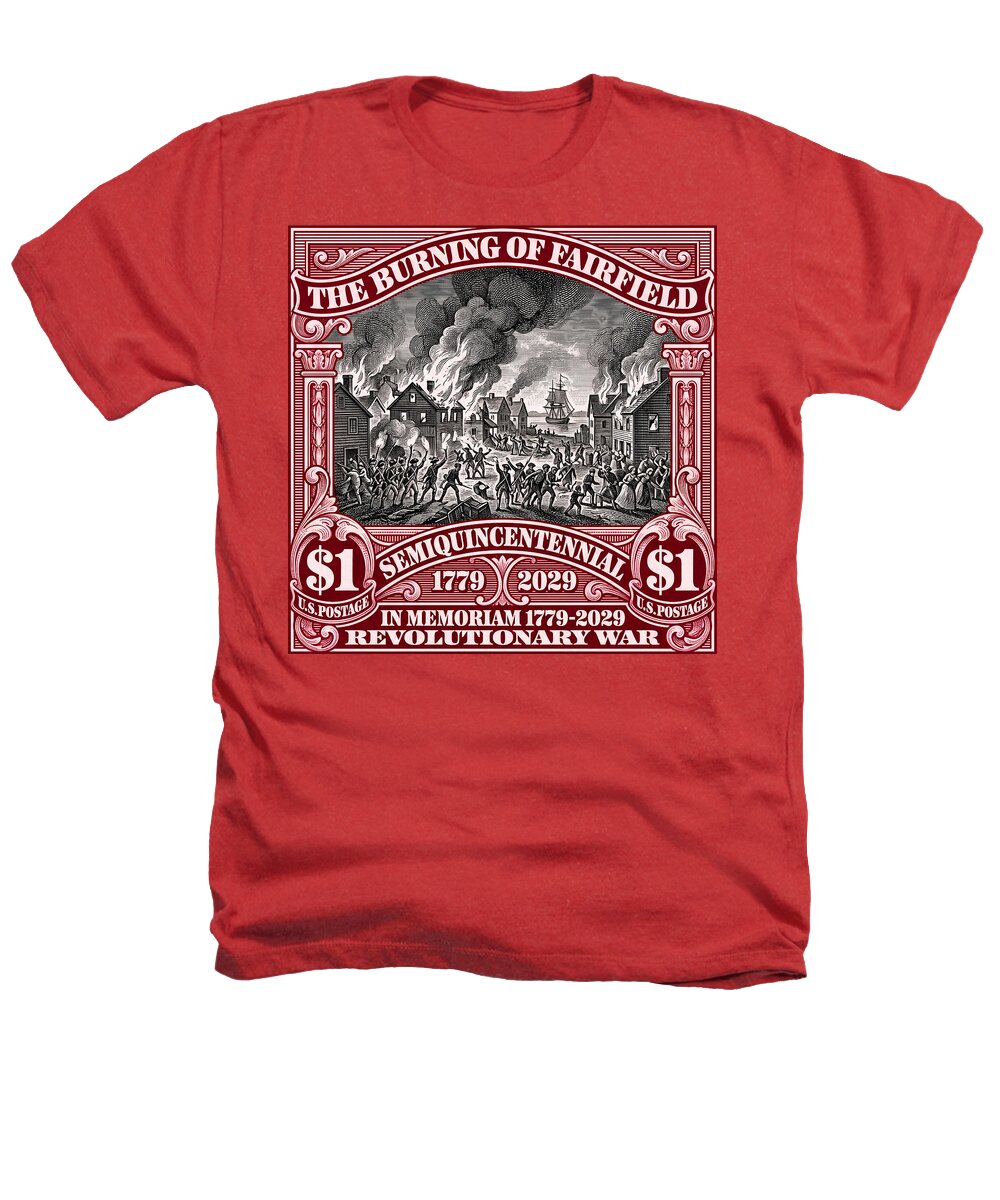 Burning of Fairfield $1 - Heathers T-Shirt