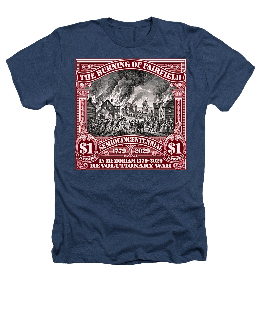 Burning of Fairfield $1 - Heathers T-Shirt