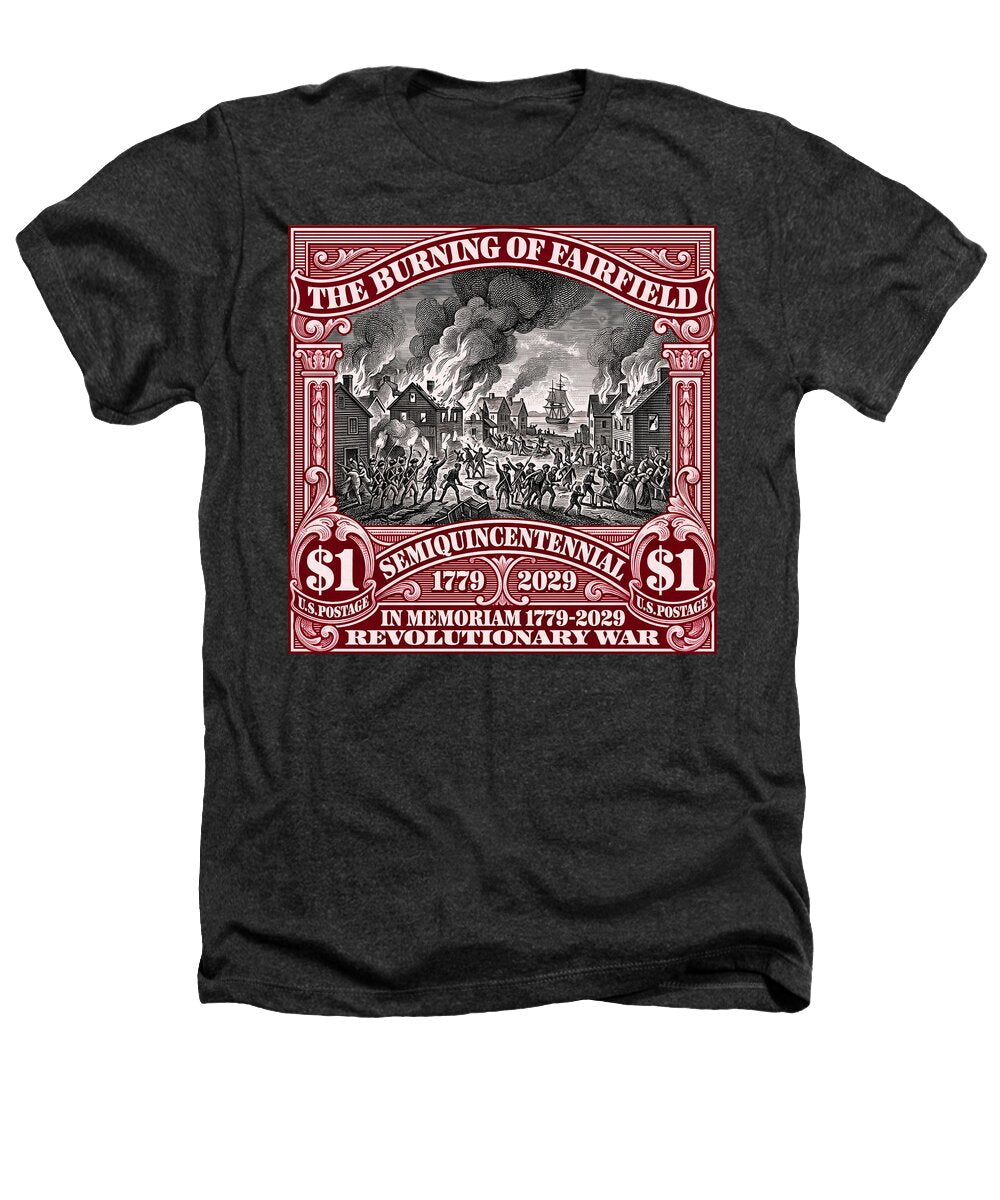 Burning of Fairfield $1 - Heathers T-Shirt