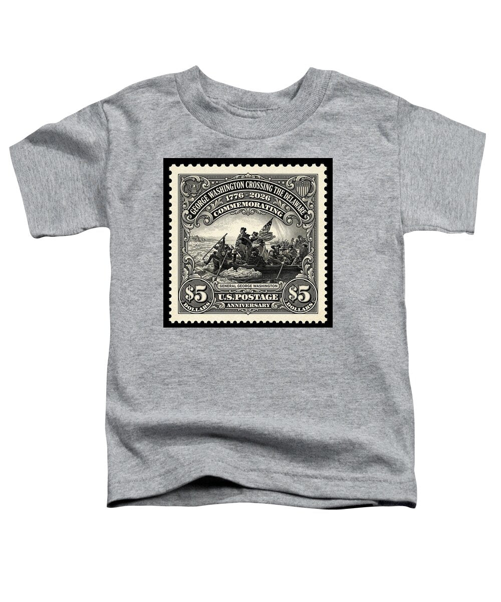 Crossing Delaware $5 - Toddler T-Shirt