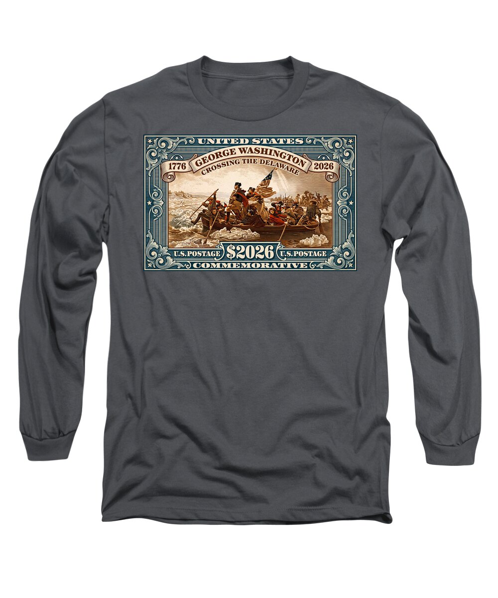 Crossing the Delaware $2026 - Long Sleeve T-Shirt