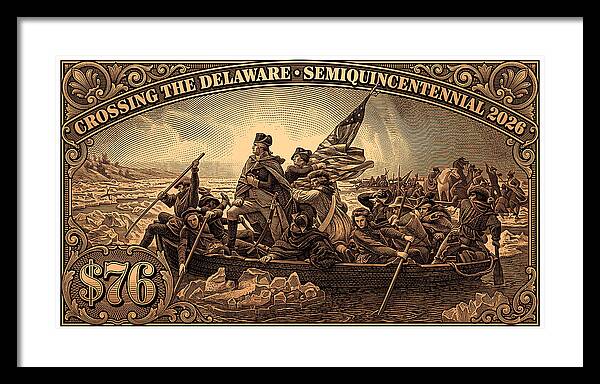 Crossing the Delaware $76 bronze - Framed Print