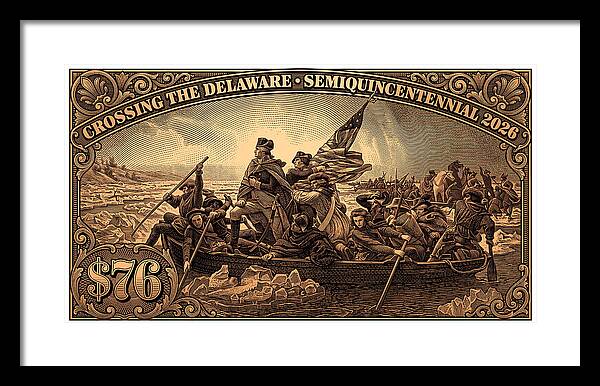 Crossing the Delaware $76 bronze - Framed Print
