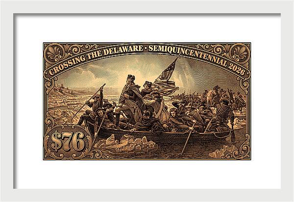 Crossing the Delaware $76 bronze - Framed Print