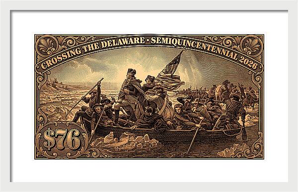 Crossing the Delaware $76 bronze - Framed Print