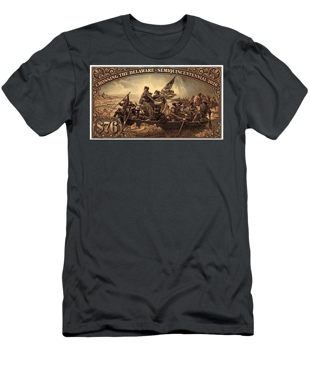 Crossing the Delaware $76 bronze - T-Shirt