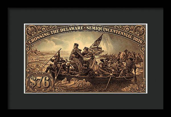 Crossing the Delaware $76 bronze - Framed Print