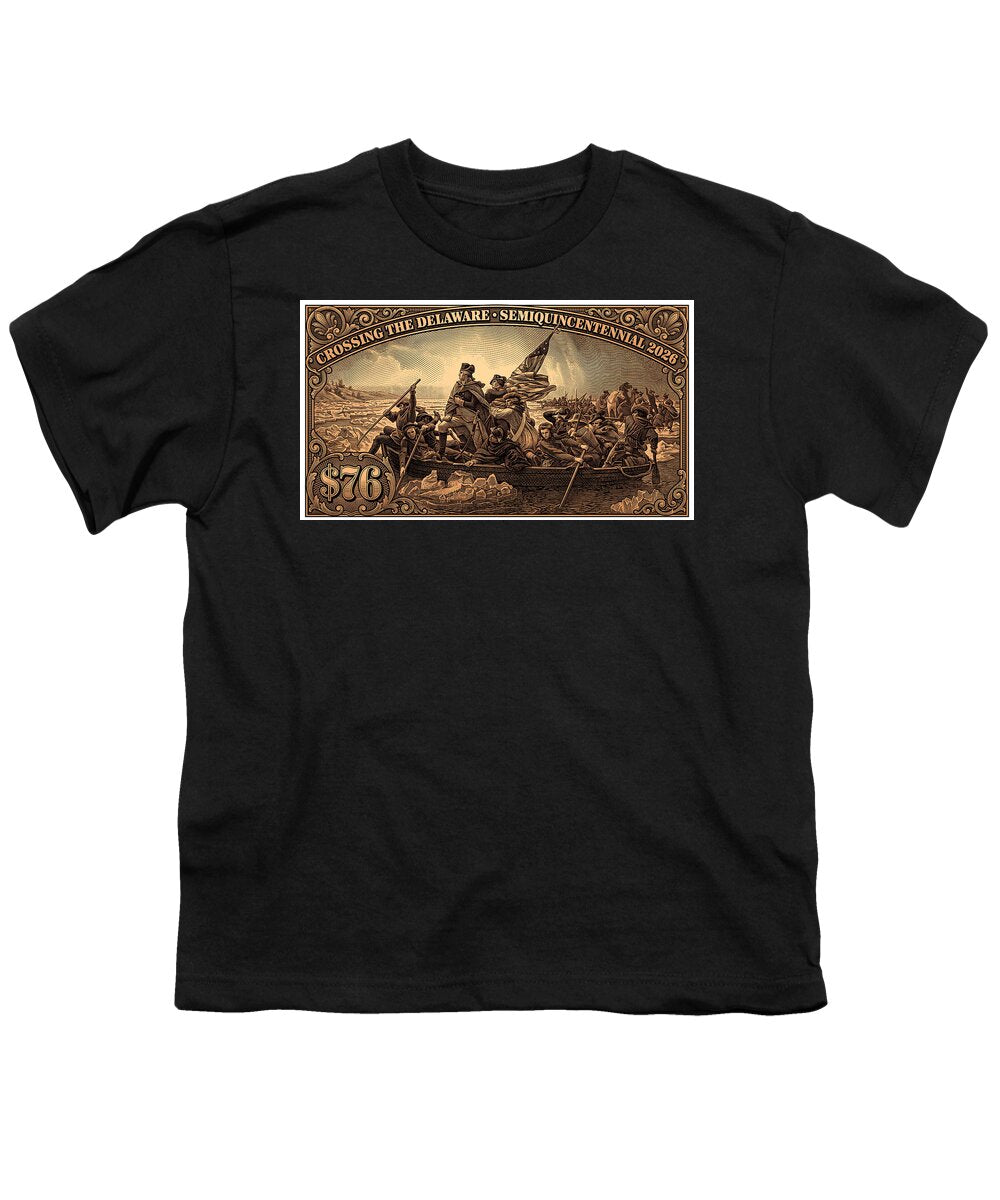 Crossing the Delaware $76 bronze - Youth T-Shirt