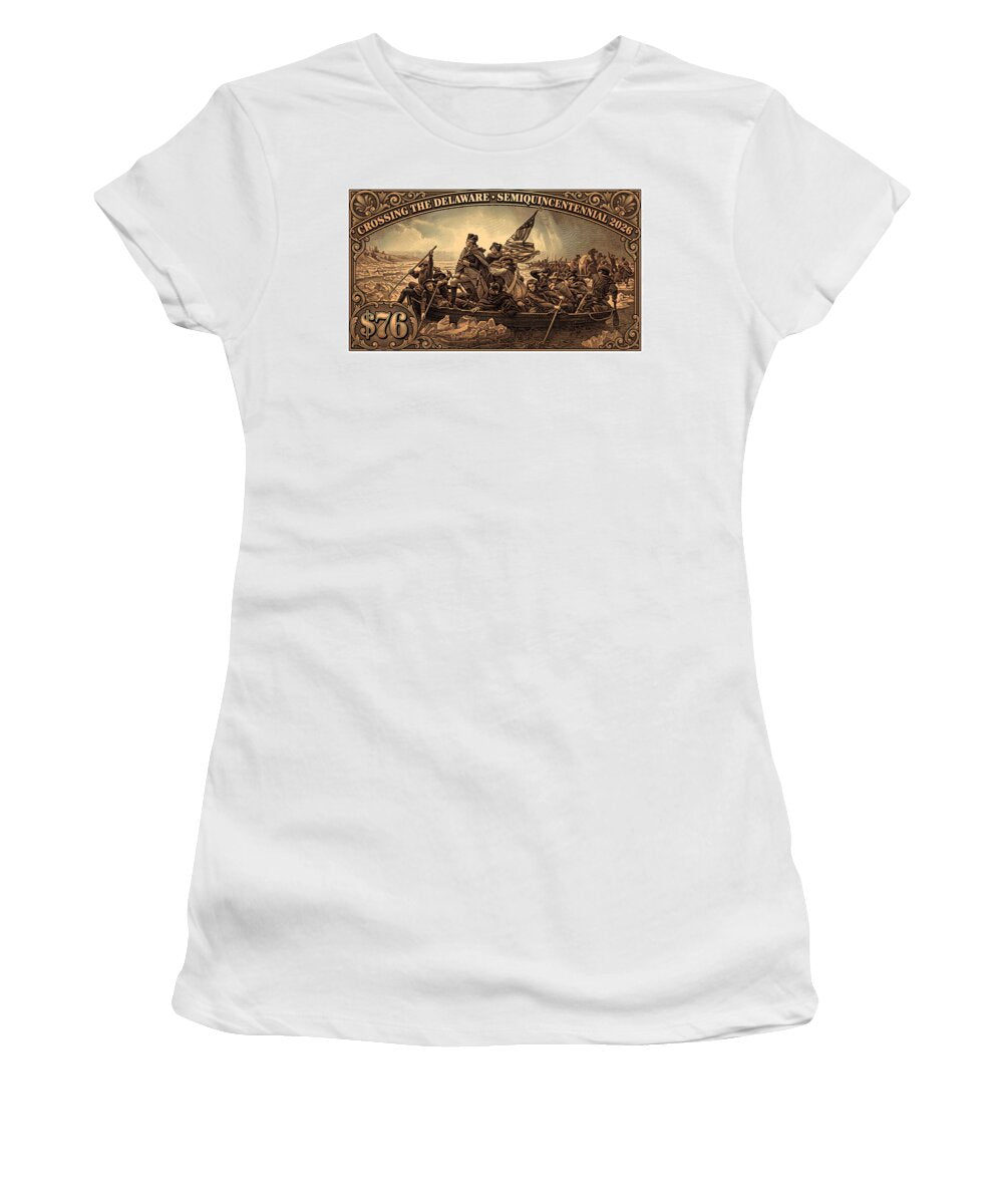 Crossing the Delaware $76 bronze - Women's T-Shirt