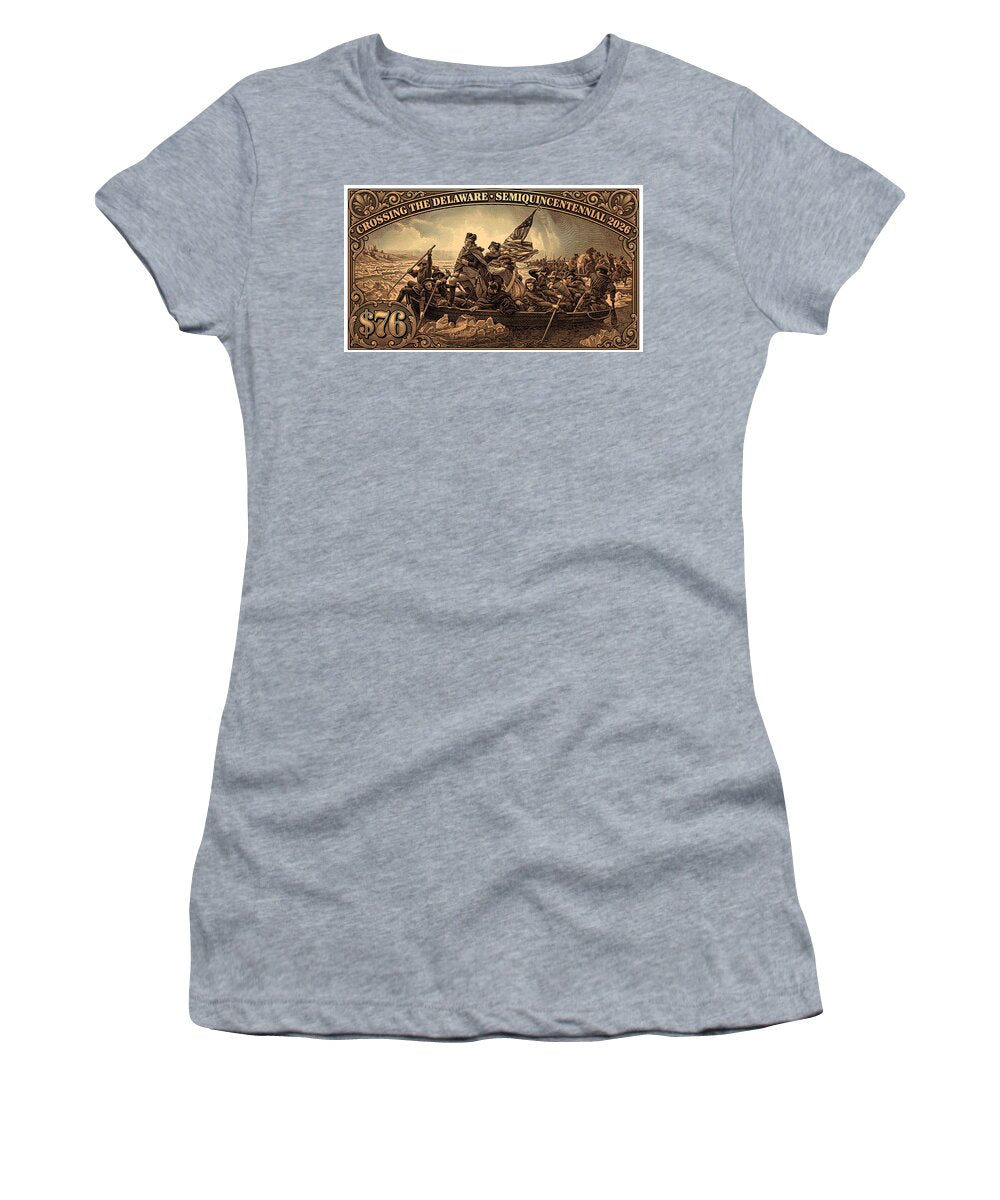 Crossing the Delaware $76 bronze - Women's T-Shirt