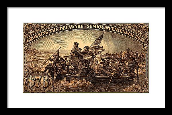 Crossing the Delaware $76 bronze - Framed Print