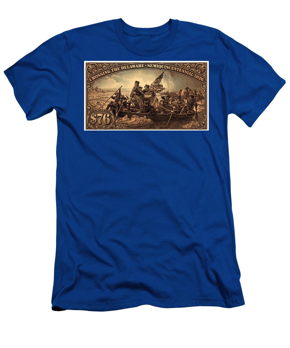 Crossing the Delaware $76 bronze - T-Shirt