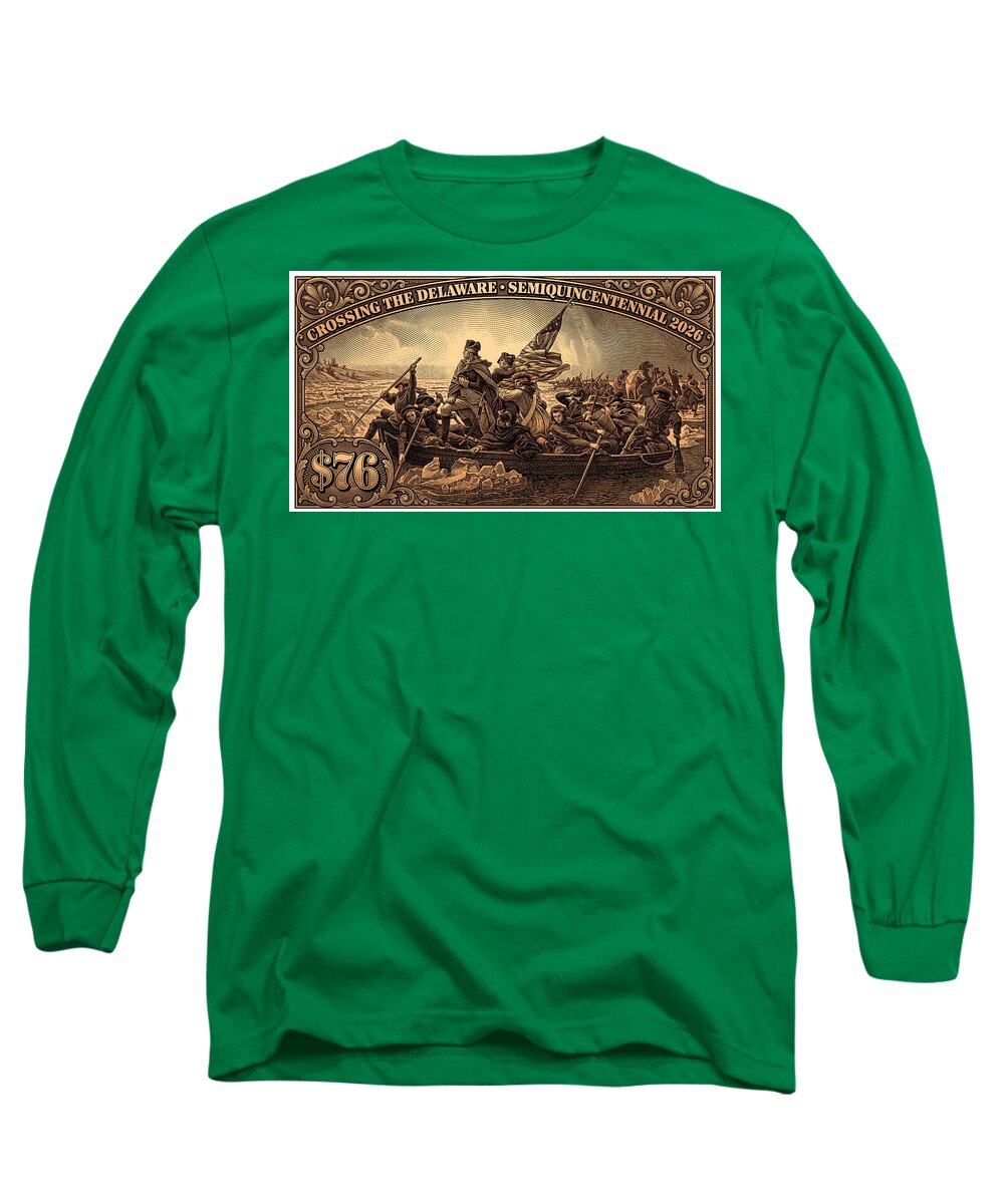 Crossing the Delaware $76 bronze - Long Sleeve T-Shirt