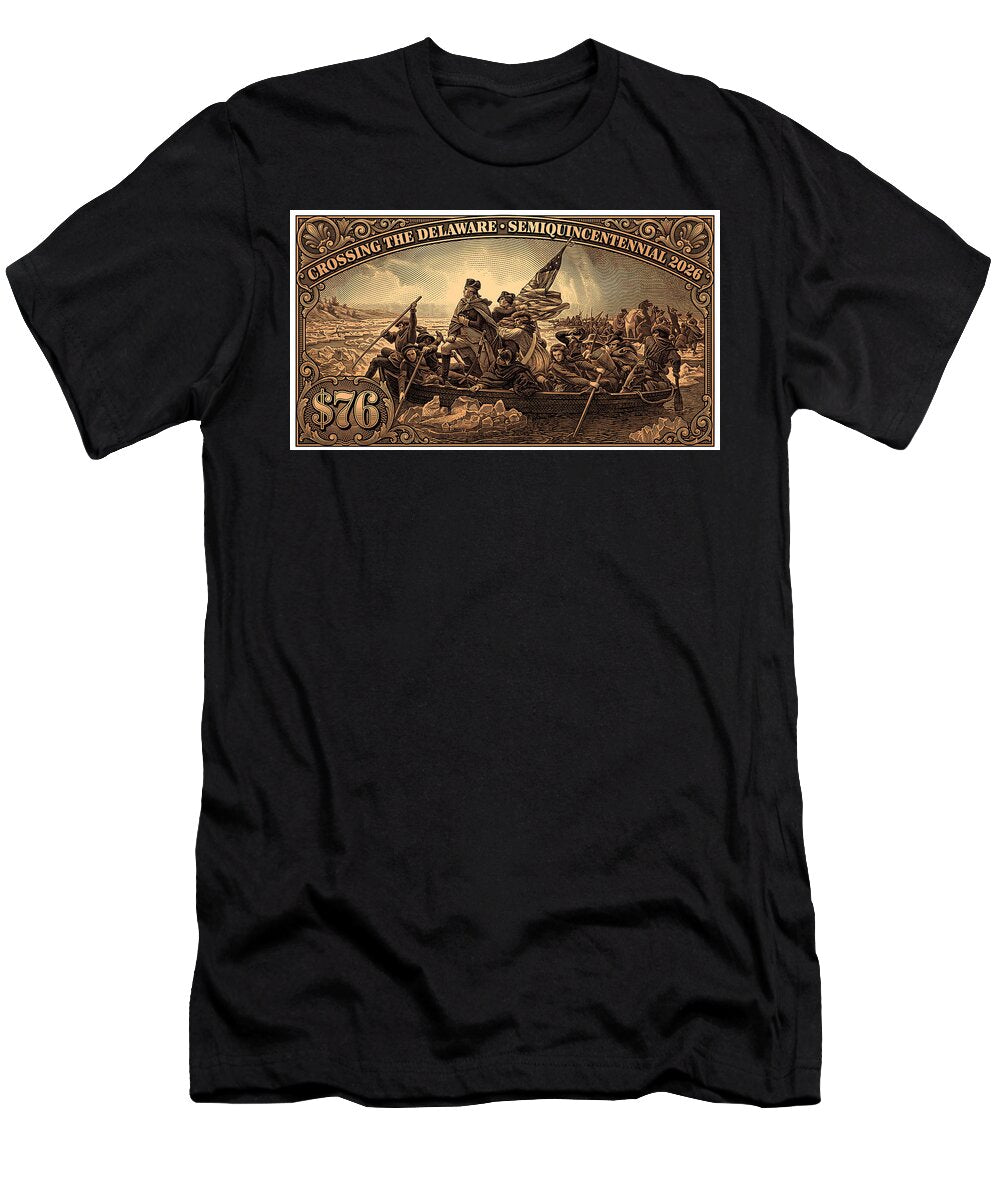 Crossing the Delaware $76 bronze - T-Shirt