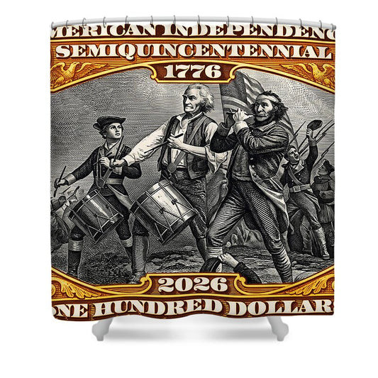 Spirit of '76 Stamp $100 - Shower Curtain