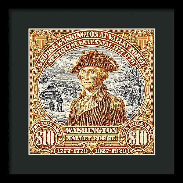 Valley Forge $10 - Framed Print