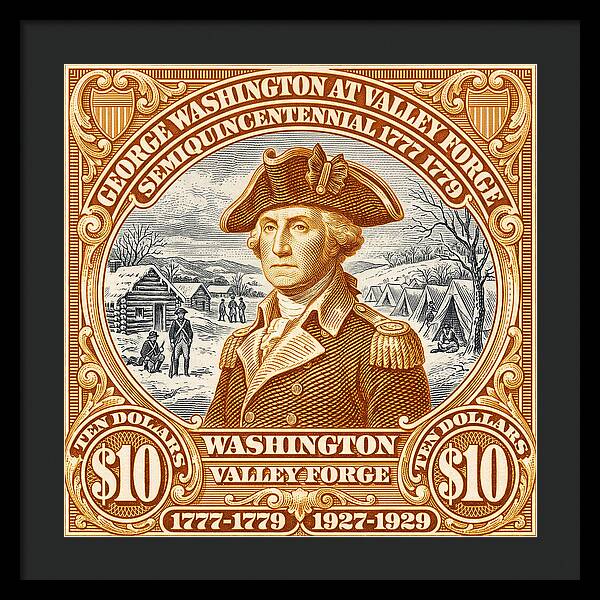 Valley Forge $10 1 - Framed Print