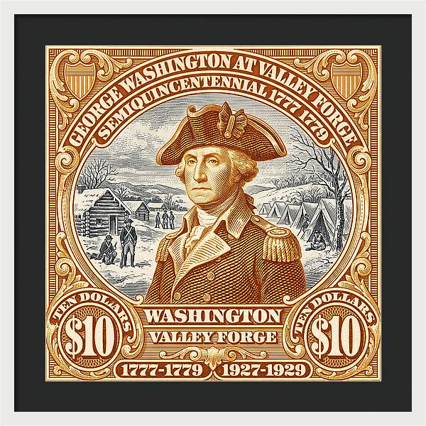 Valley Forge $10 1 - Framed Print
